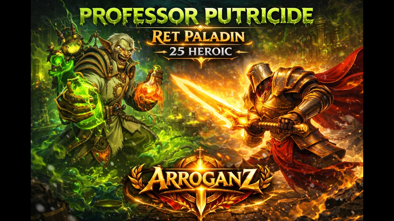 Professor Putricide 25 HC | Retribution Paladin | Wrath Of the Lich King | ICC 25 HC