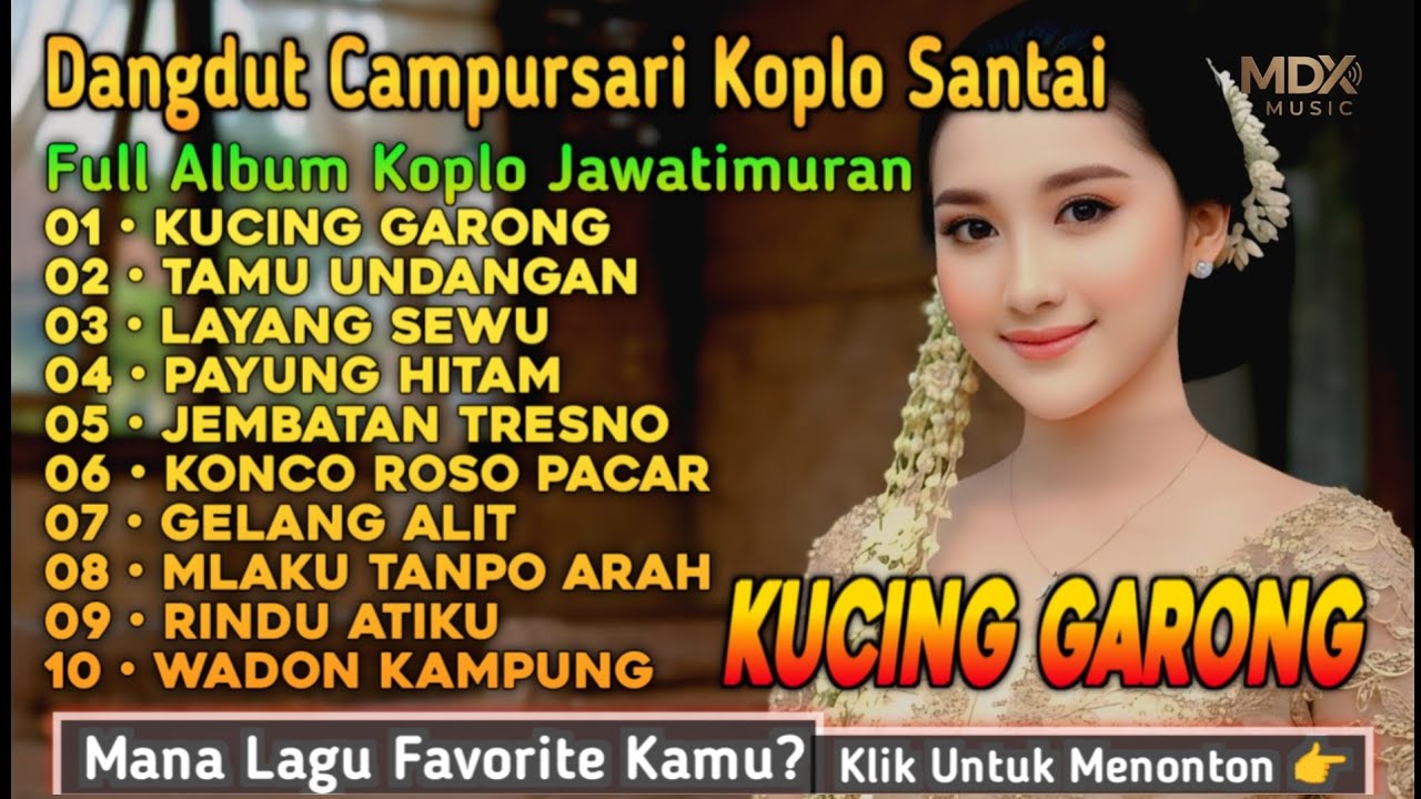 KUCING GARONG Versi Santai!🔥 Full Album Lagu Dangdut Koplo Jawa Timuran Paling Gayeng ☕