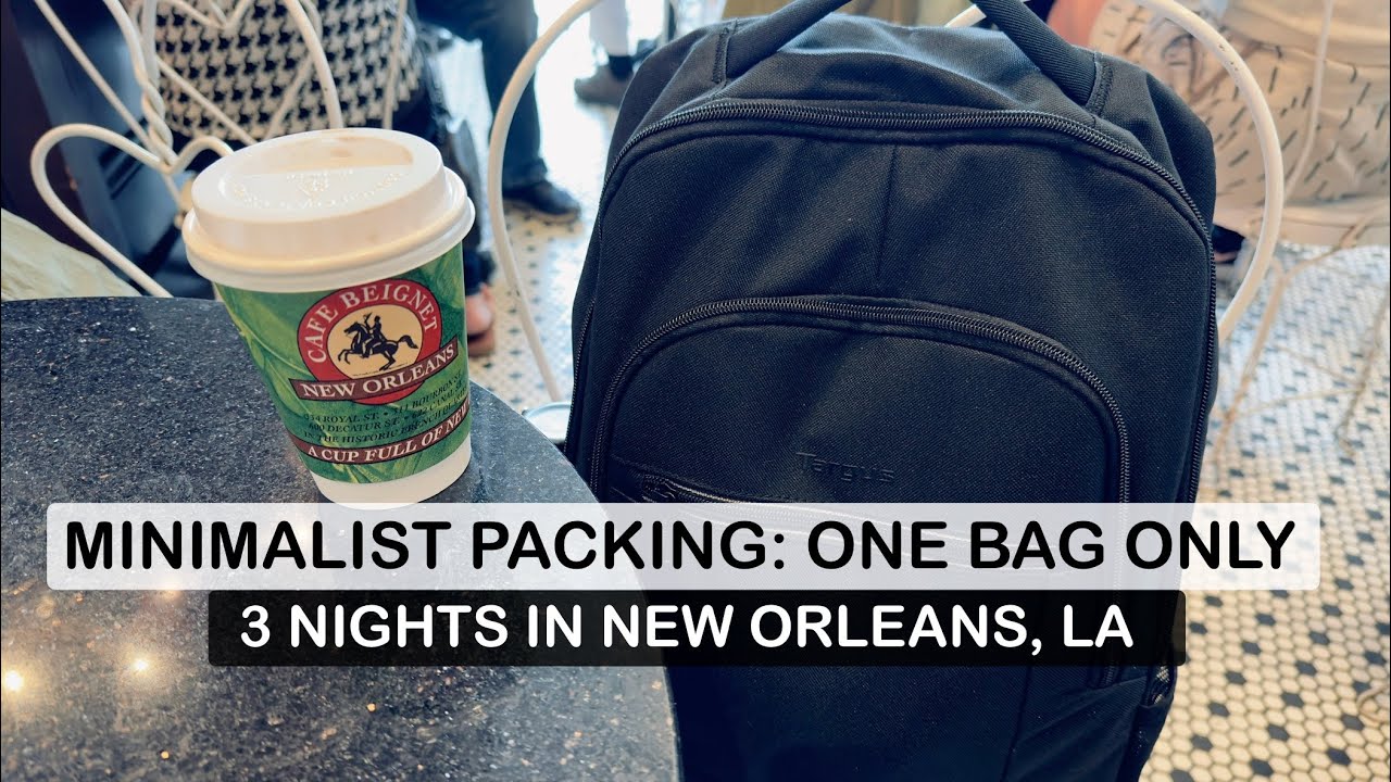 Minimalist Packing | One Bag Only | 3 Nights in New Orleans, LA | JetBlue Airlines Personal Item