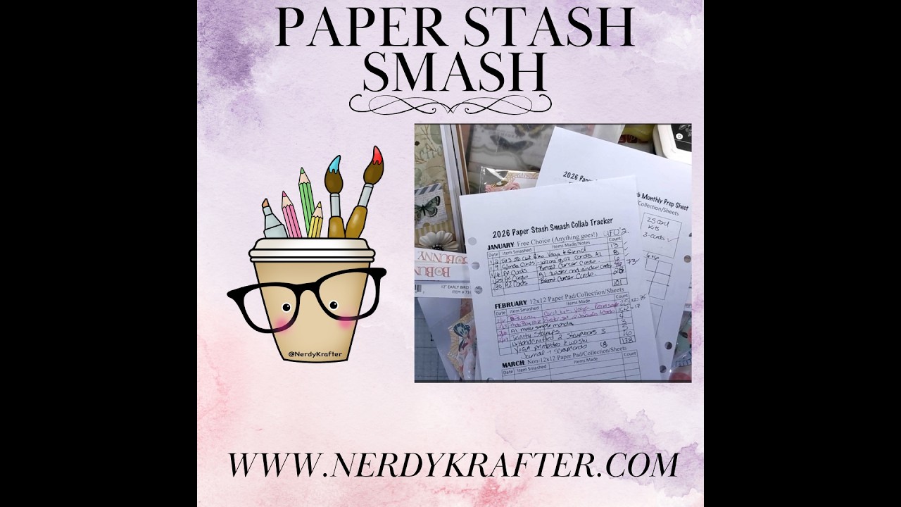 Paper Stash Smash   February Flip Through and March intro