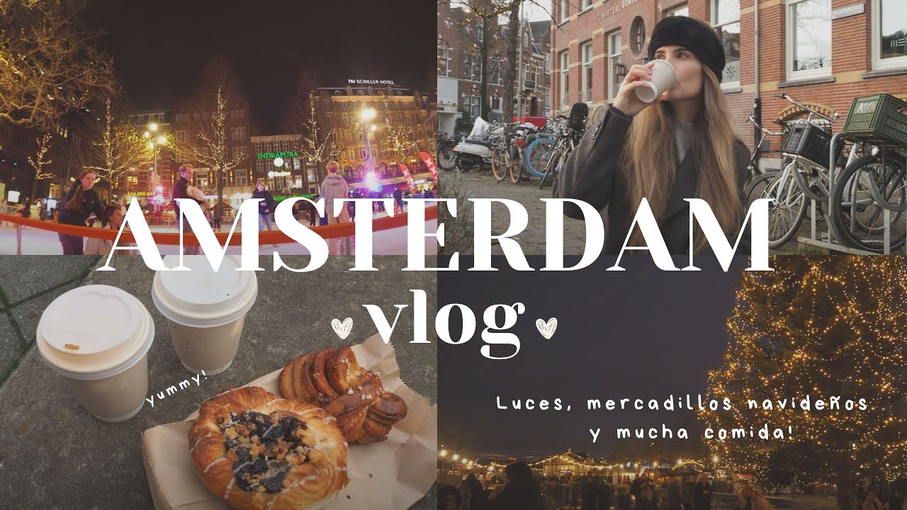 AMSTERDAM EN DICIEMBRE 🎄✨| Luces, mercadillos navideños y mucha comida + Escapada a Edam! 🧀