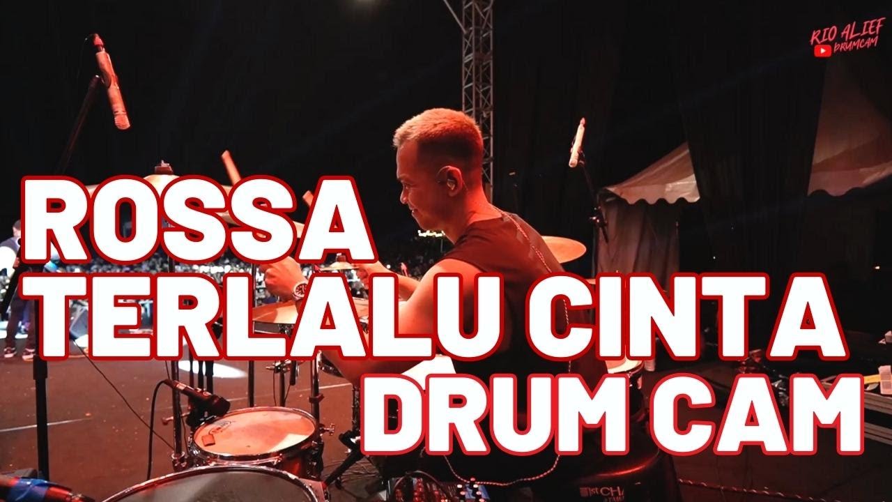 ROSSA - Terlalu Cinta (Rio Alief Drum Cam)