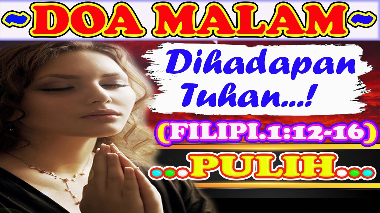 💚🔴💝Renungan Malam, Renungan Malam Kristen Sebelum Tidur, Firman Tuhan Sebelum Tidur