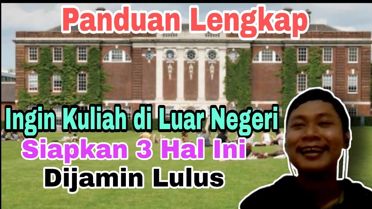 PANDUAN LENGKAP KULIAH DI LUAR NEGERI | IMPERIAL COLLEGE LONDON