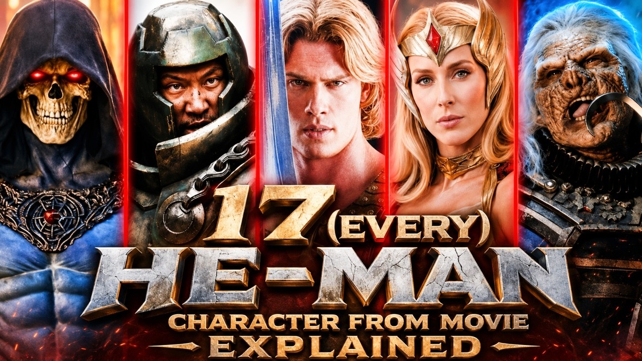 25 (Every) Character From He-Man (2026) Movie, Backstories And Their Powers - Explained