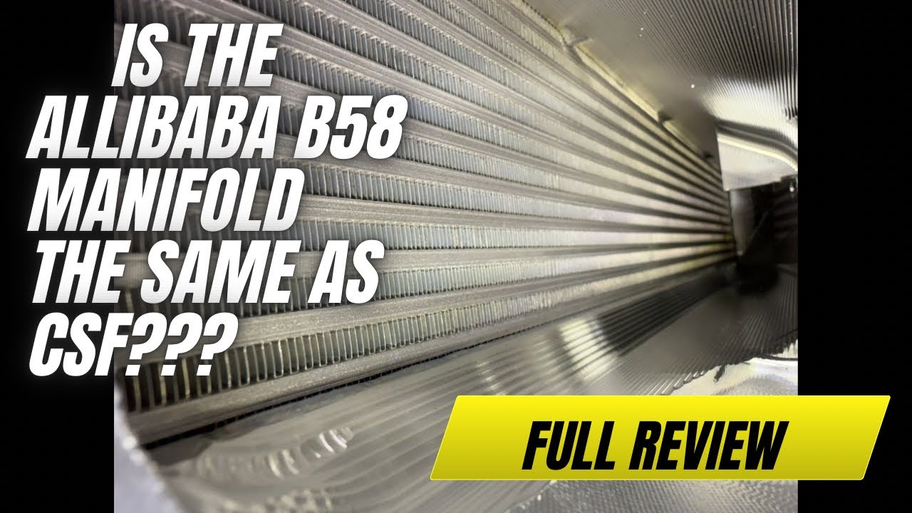 Is the b58 manifold from alibaba the same as CSF?Side by side comparison