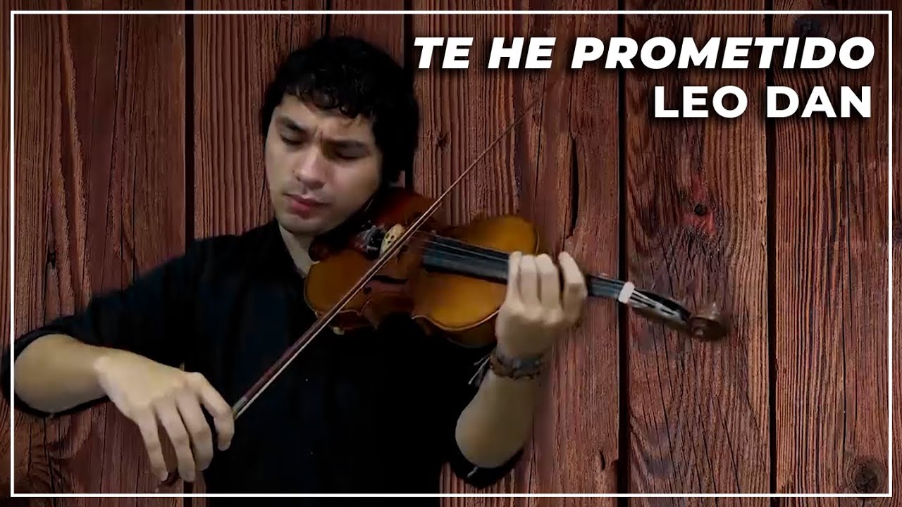 Leo Dan | Te he prometido | violín y guitarra
