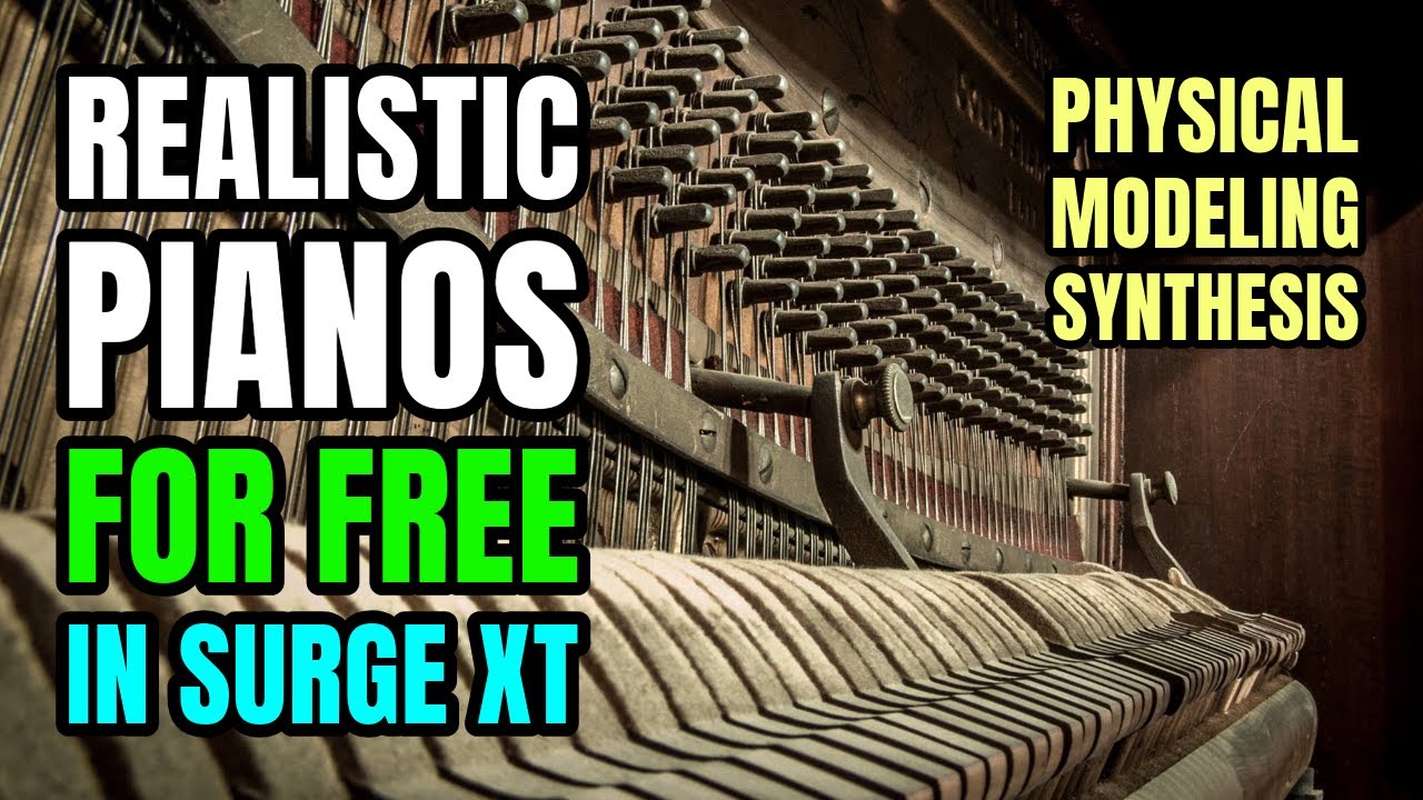 Physically Modeled Piano in Surge XT