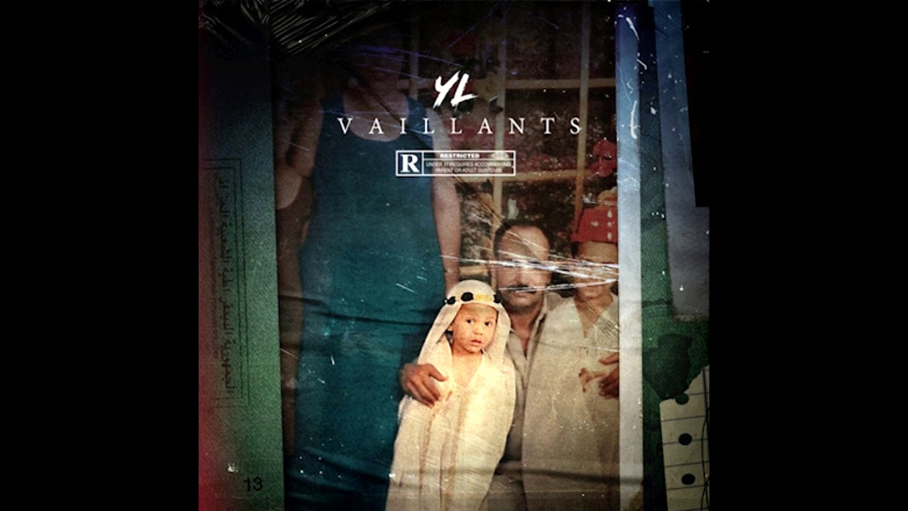 YL - Vaillants (Clip Officiel)