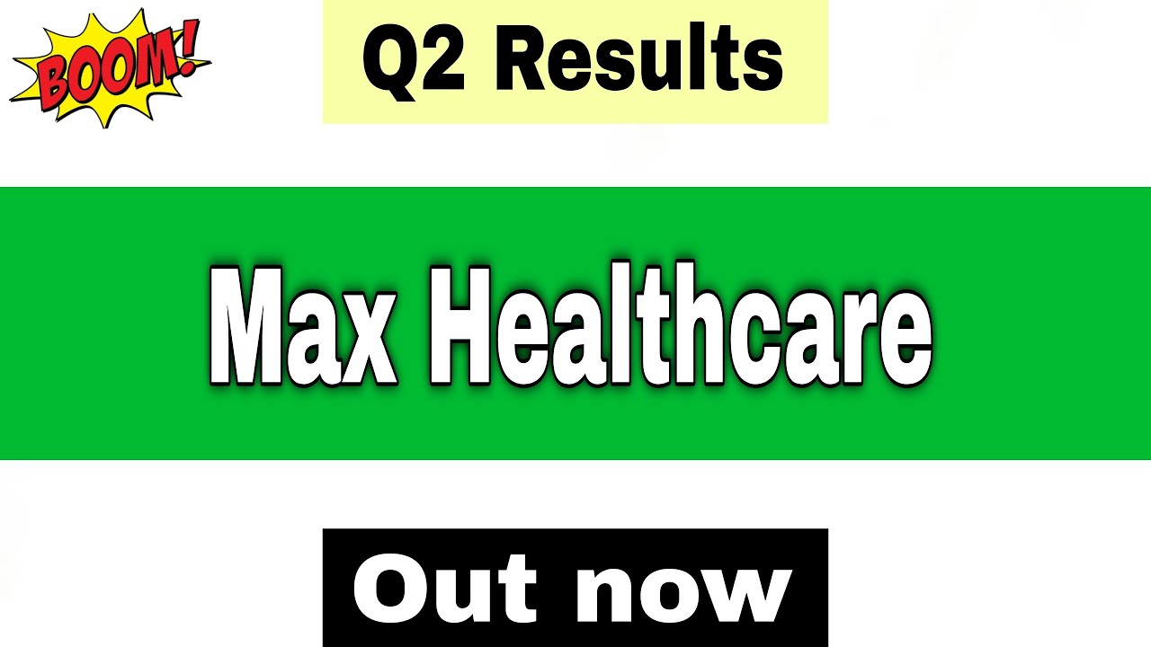 Max Healthcare Q2 Results 2026 | Max Healthcare Results Today | Max Healthcare Share Latest News |