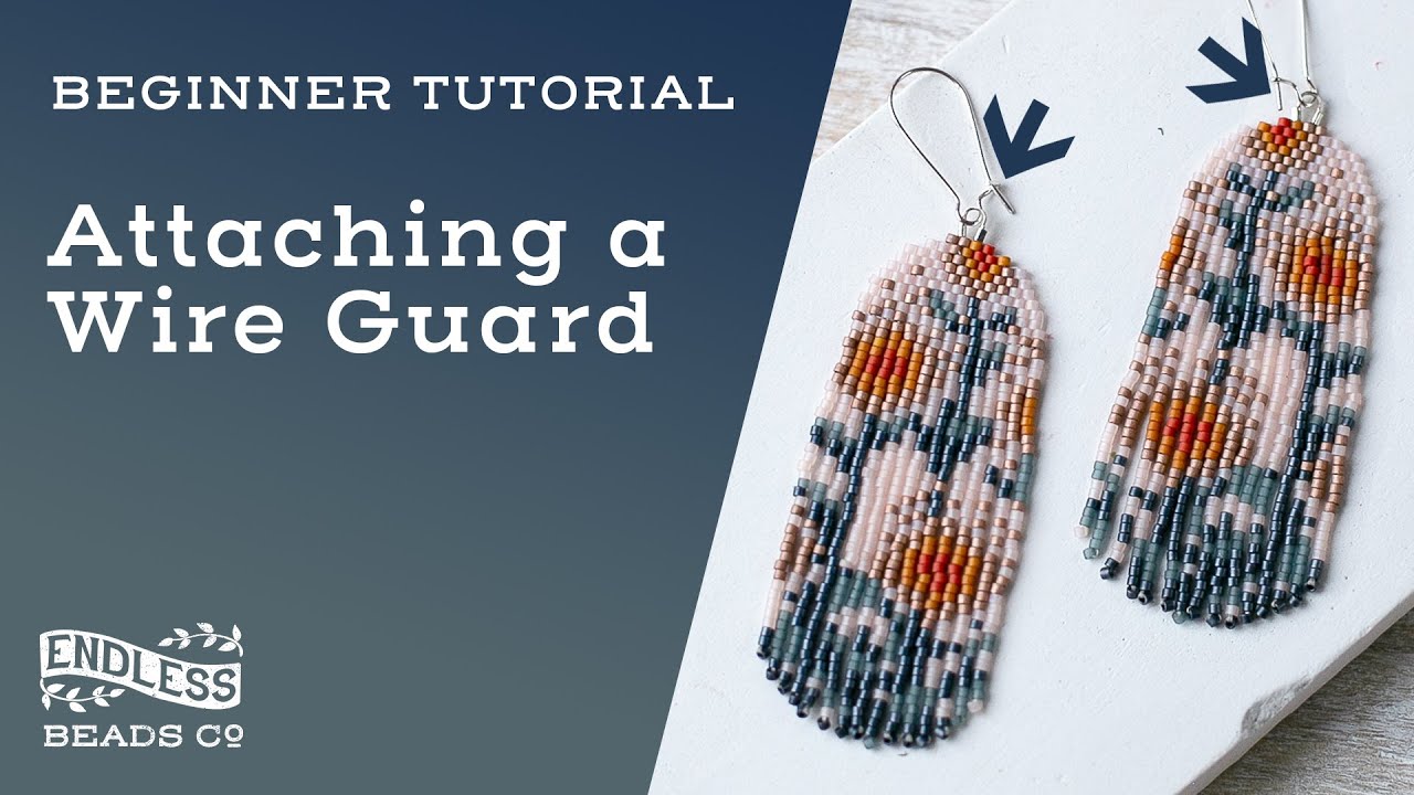 How to finish your beaded earrings with a wire guard | Beginner friendly tutorial