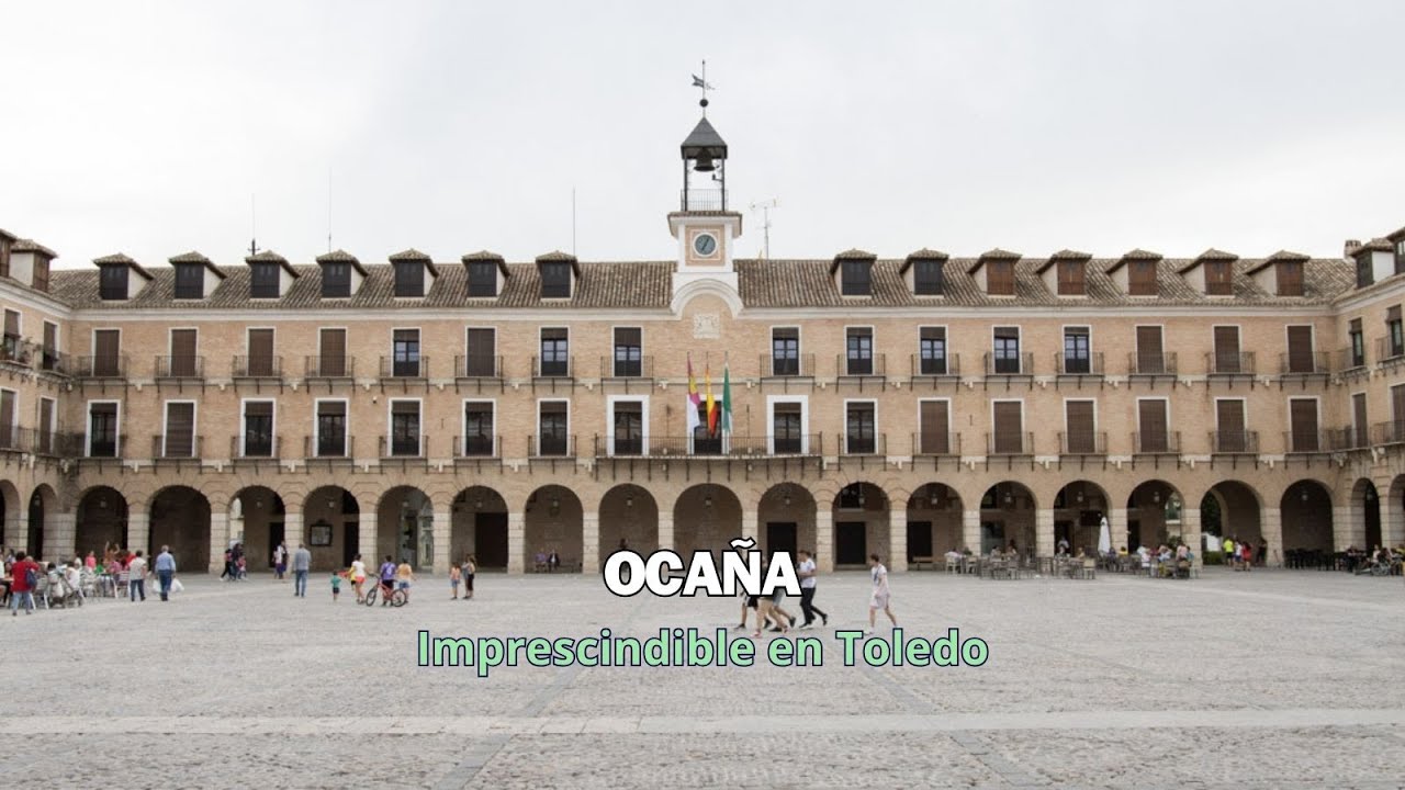 Qu&eacute; ver en Oca&ntilde;a en un d&iacute;a | Ruta completa por sus rincones m&aacute;s bonitos