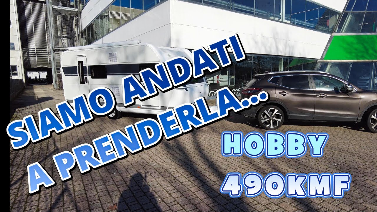CARAVAN HOBBY 490KMF PORTATA A CASA!!!UNA GRANDE EMOZIONE😍