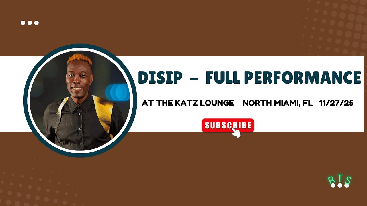 DISIP FULL PERFORMANCE @ THE KATZ LOUNGE NORTH MIAMI, FL 11/27/25
