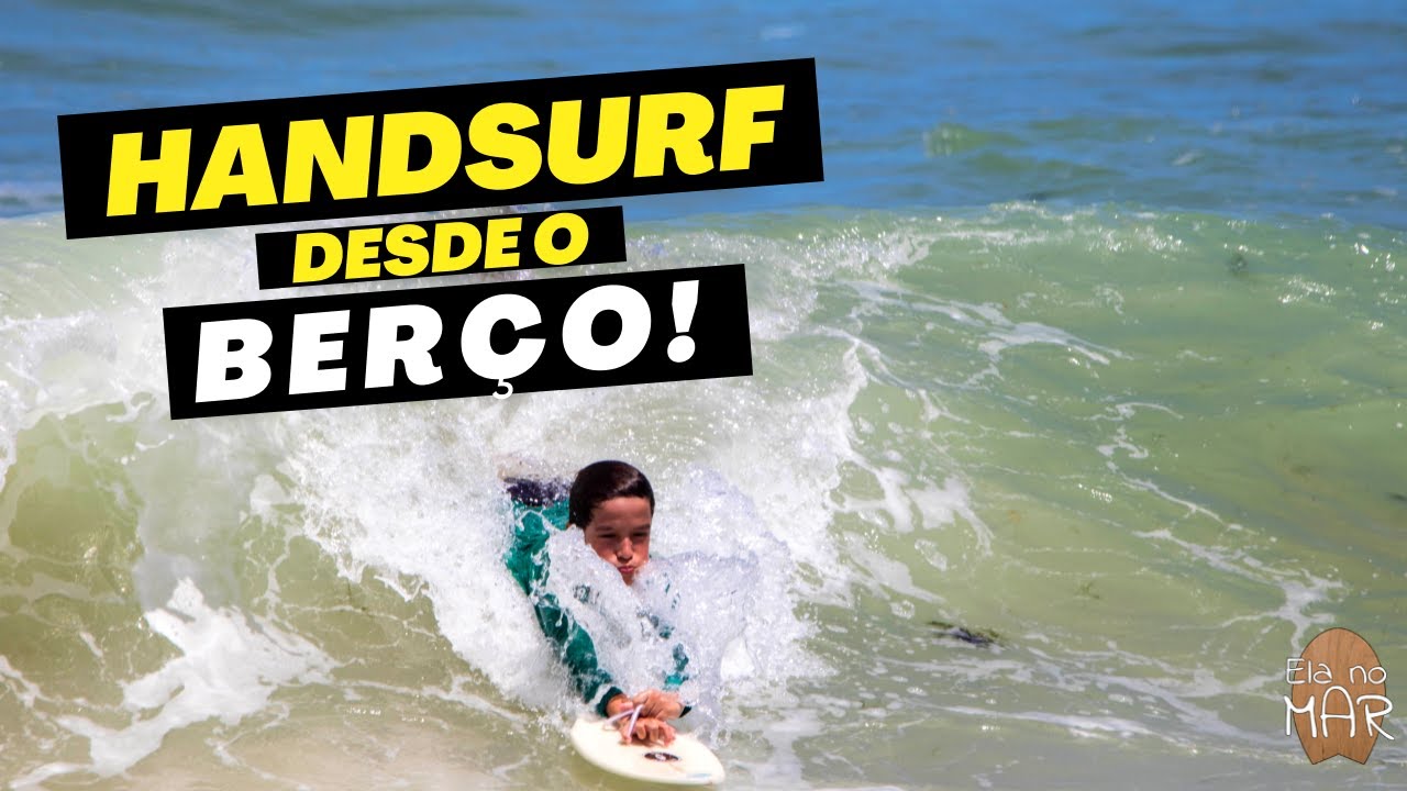 [151] Criança e handsurf: a tradição do handsurf de Alagoas que une gerações!