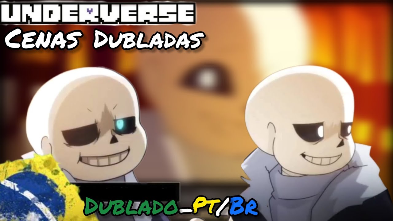 Dublando cenas do Sans em underverse-(underverse animação dub) [Dublando PT/BR] {fandub}