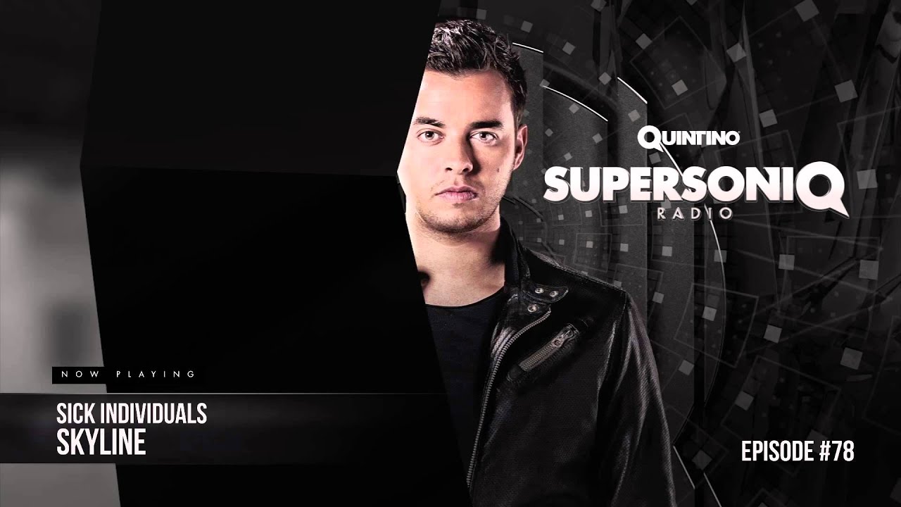Quintino presents SupersoniQ Radio - Episode 78