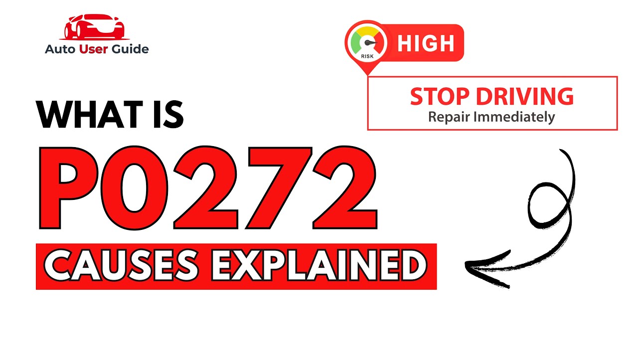 What is P0272 : Engine Error Code Causes Explained