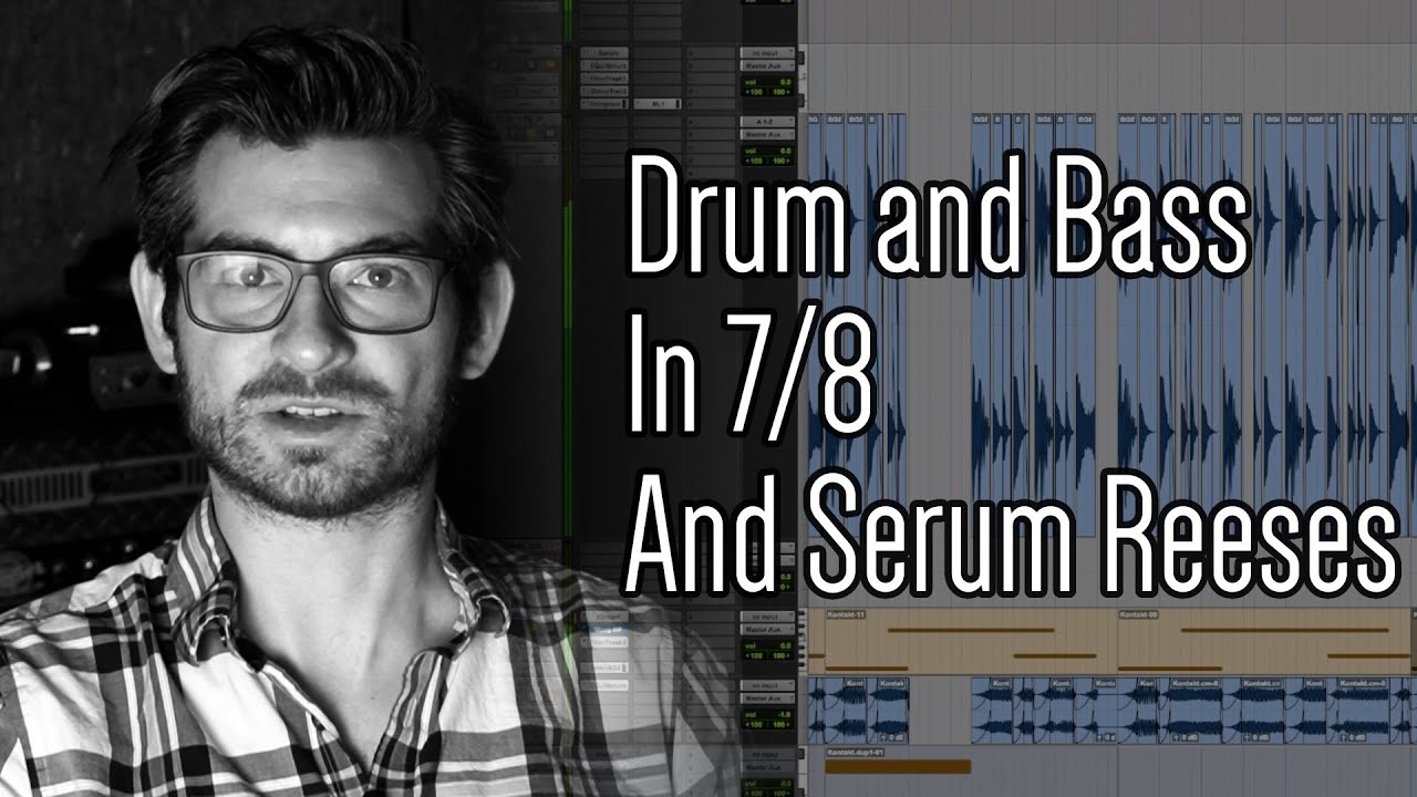 Matt Lange - Drum And Bass in 7/8 + Serum Reeses