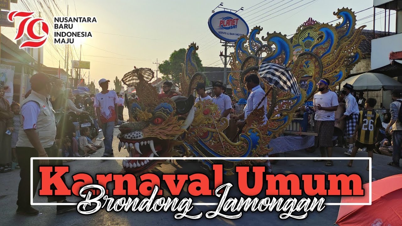 KARNAVAL BRONDONG LAMONGAN TINGKAT UMUM DALAM RANGK HUT RI KE 79 AGUSTUS 2024