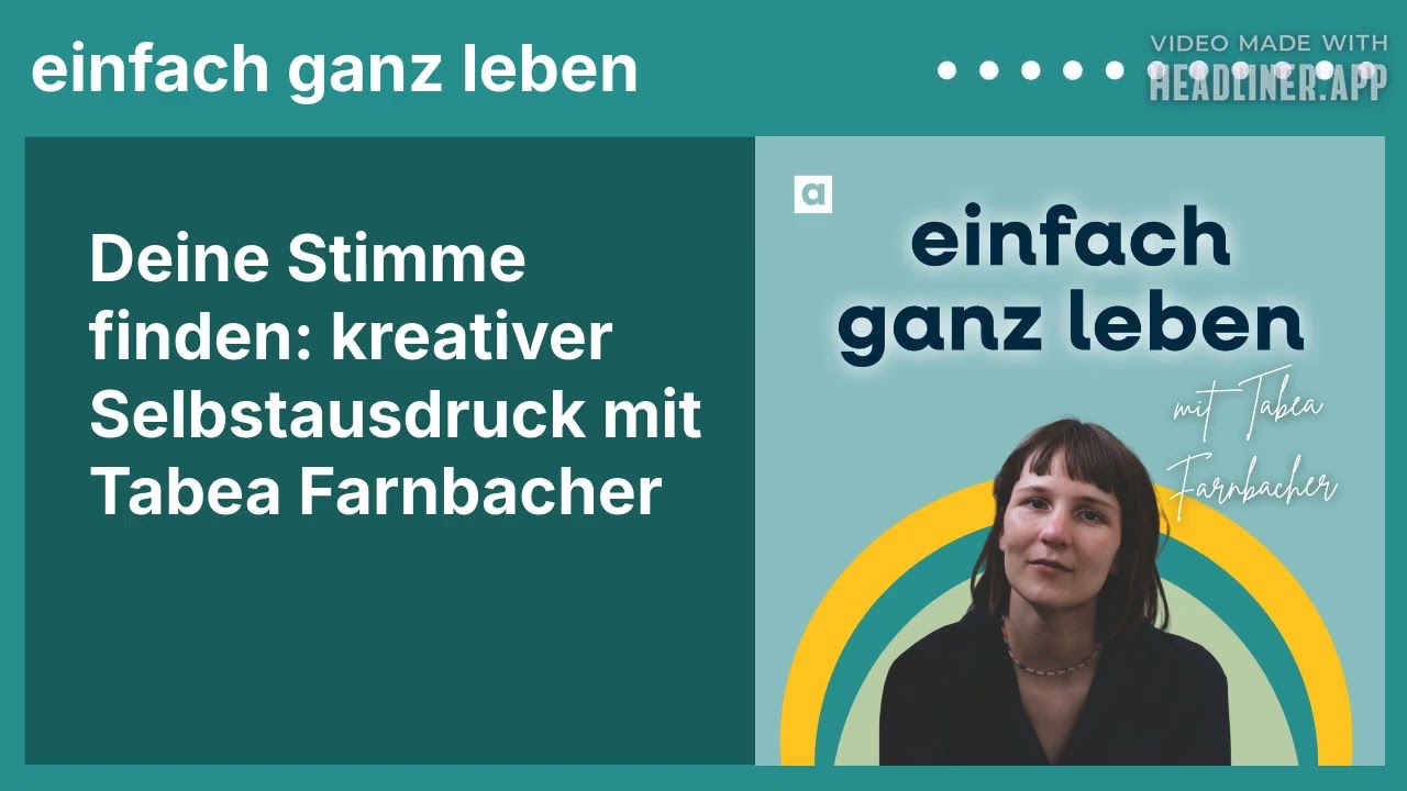 Deine Stimme finden: kreativer Selbstausdruck mit Tabea Farnbacher | einfach ganz leben