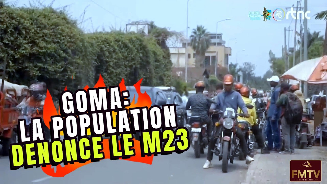 URGENT 🔴 GOMA, LA POPULATION EN COLERE DENONCE LES M23