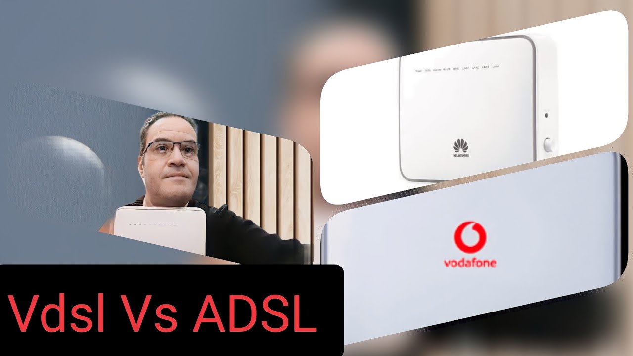 الفرق الجوهري بين راوتر ADSL Vs VDSL