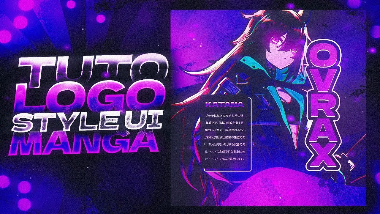 TUTO LOGO STYLE UI MANGA - [PHOTOSHOP/GFX]