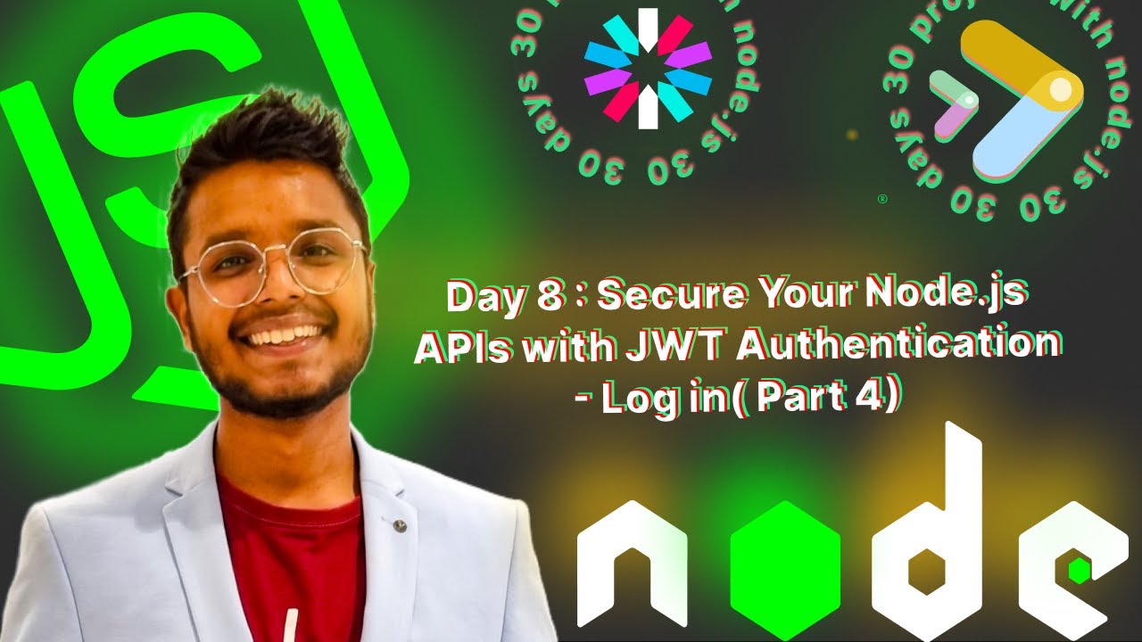 Day 8d : 🚀 Secure Your Node.js APIs with JWT Authentication - Log in | asyncapp's 30 Day Node.js 🔥