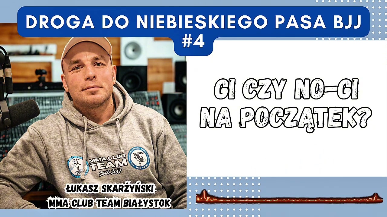 Droga do niebieskiego pasa BJJ #4 GI czy NoGI? Na początek 