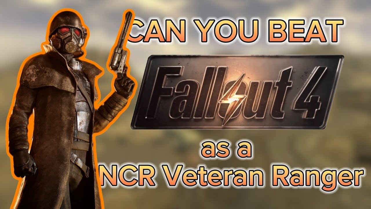 Can You Beat Fallout: 4 as a NCR Veteran Ranger?
