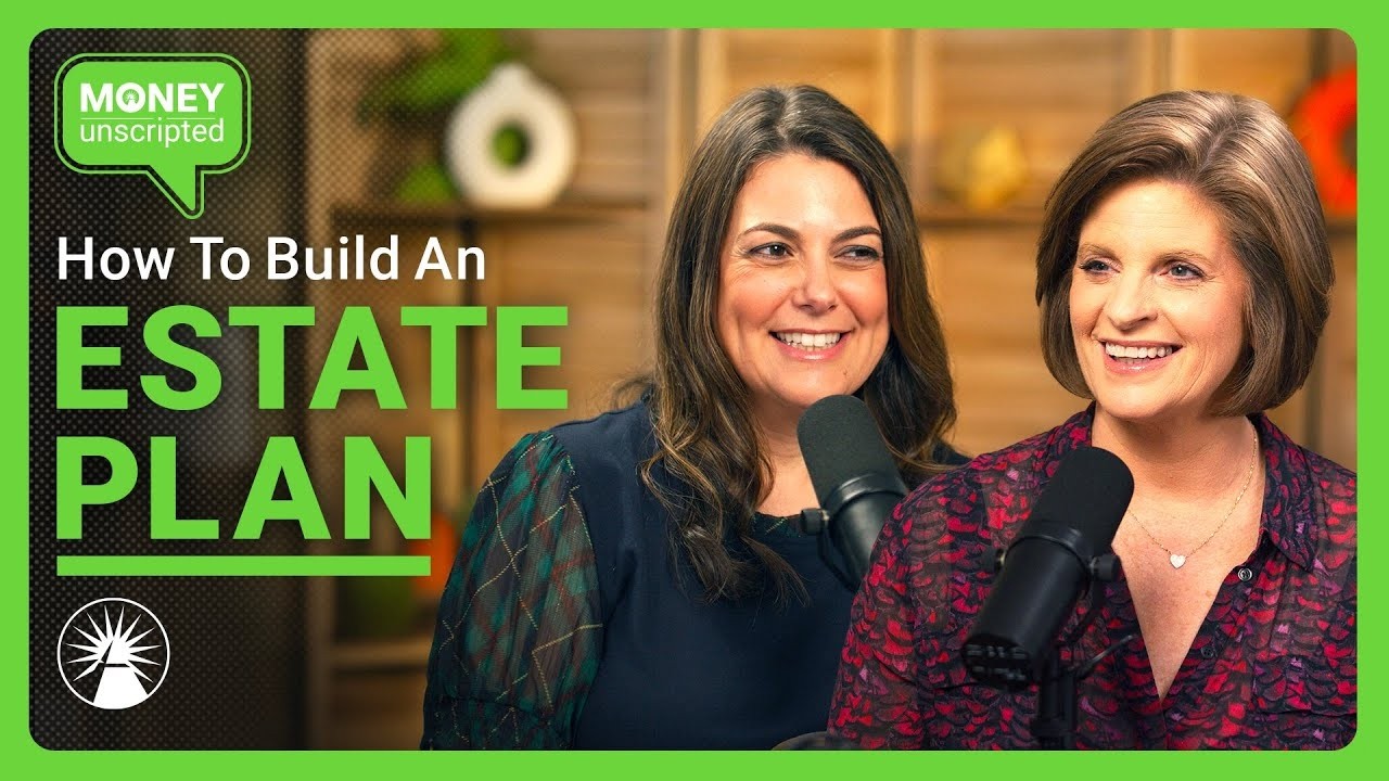 Estate Planning: The Four Documents You Need | Money Unscripted | Fidelity Investments