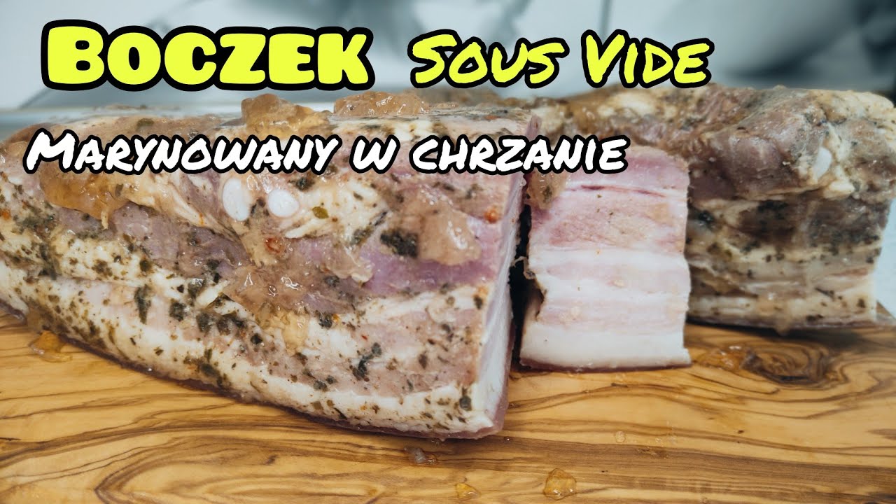 Boczek sous vide marynowany w chrzanie , lepszego w życiu nie jadłem
