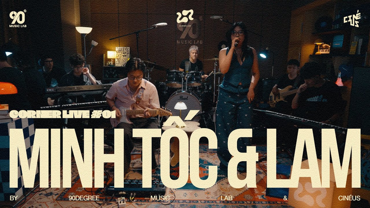 MINH TỐC & LAM | CORNER LIVE #01 AT 90DEGREE MUSIC LAB