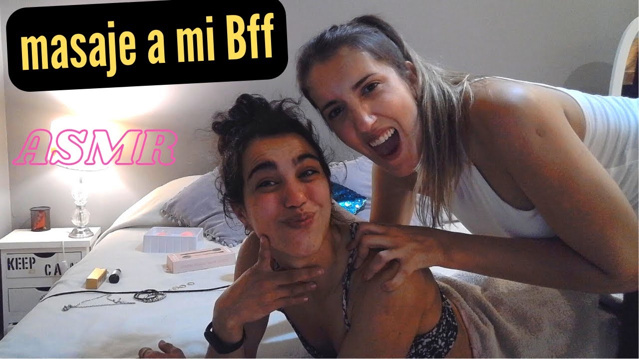 ASMR Masaje Fuerte de Espalda y cuello a mi BFF (mejor amiga asmr)