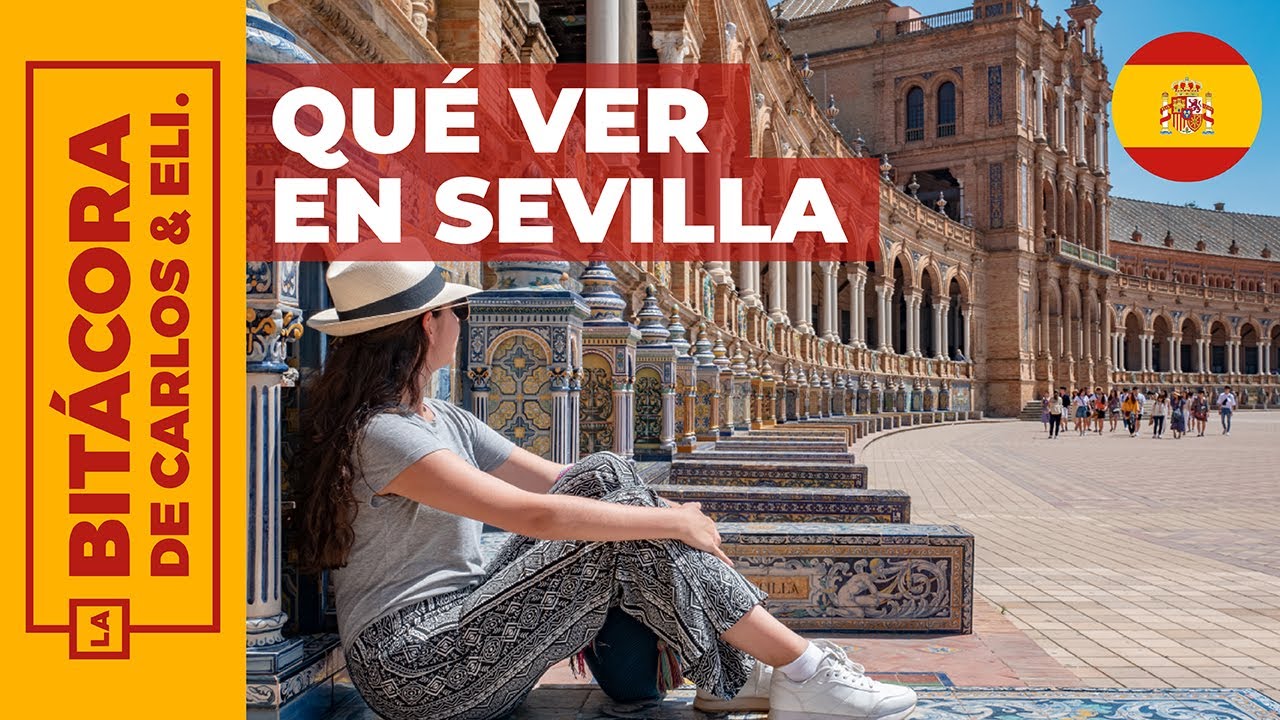 Qué ver en SEVILLA España por cuenta propia #2
