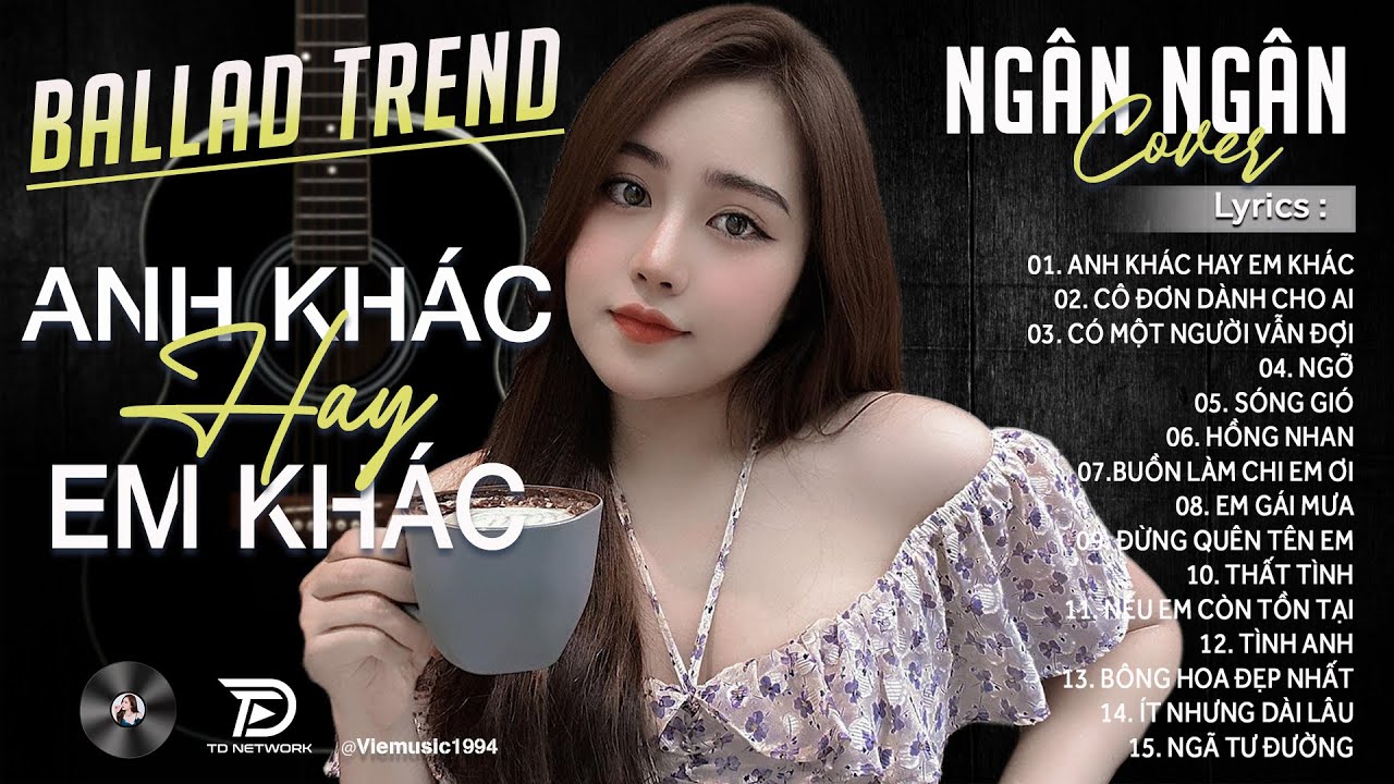 Nhạc Trẻ Ballad Việt Hay Nhất 2025 | Album Ballad Top Xu Hướng Cực Hót | Ngân Ngân Cover Triệu View