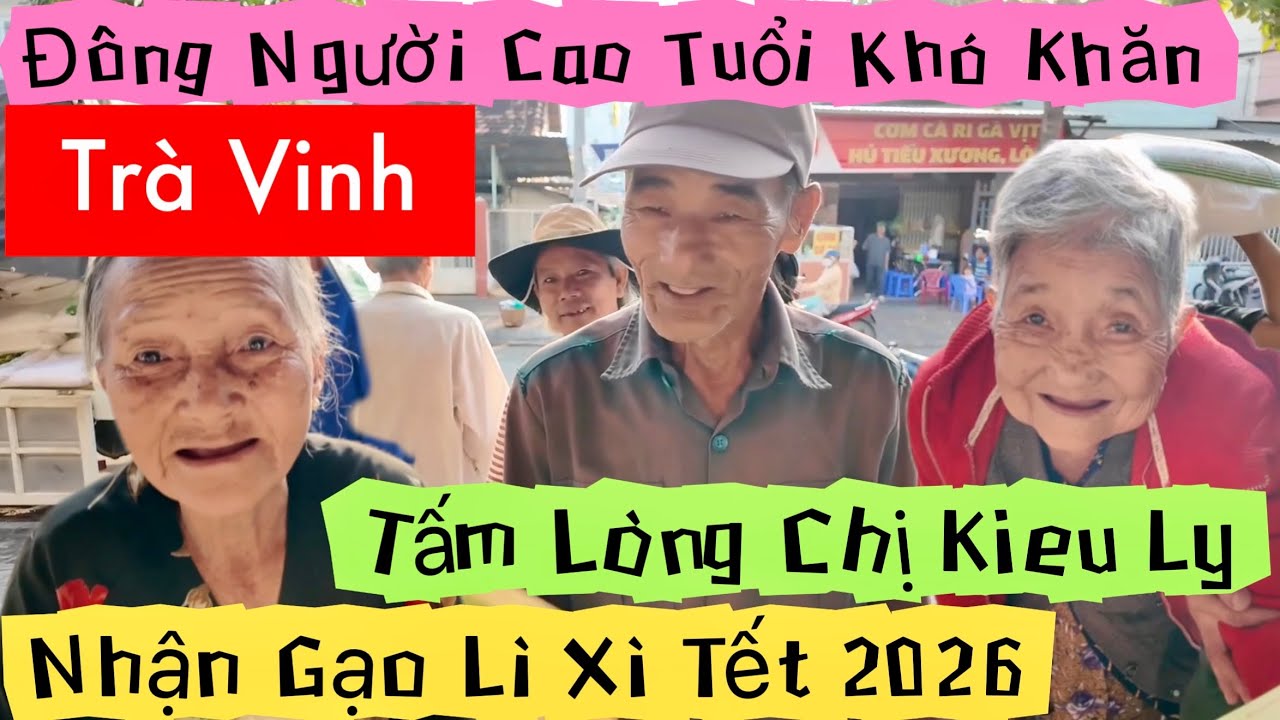 Đông Người Cao Tuổi Khó Khăn Vui Mừng Nhận Gạo Và Lì Xì Tết 2026 Tại Trà Vinh  | Khương Nhựt Minh