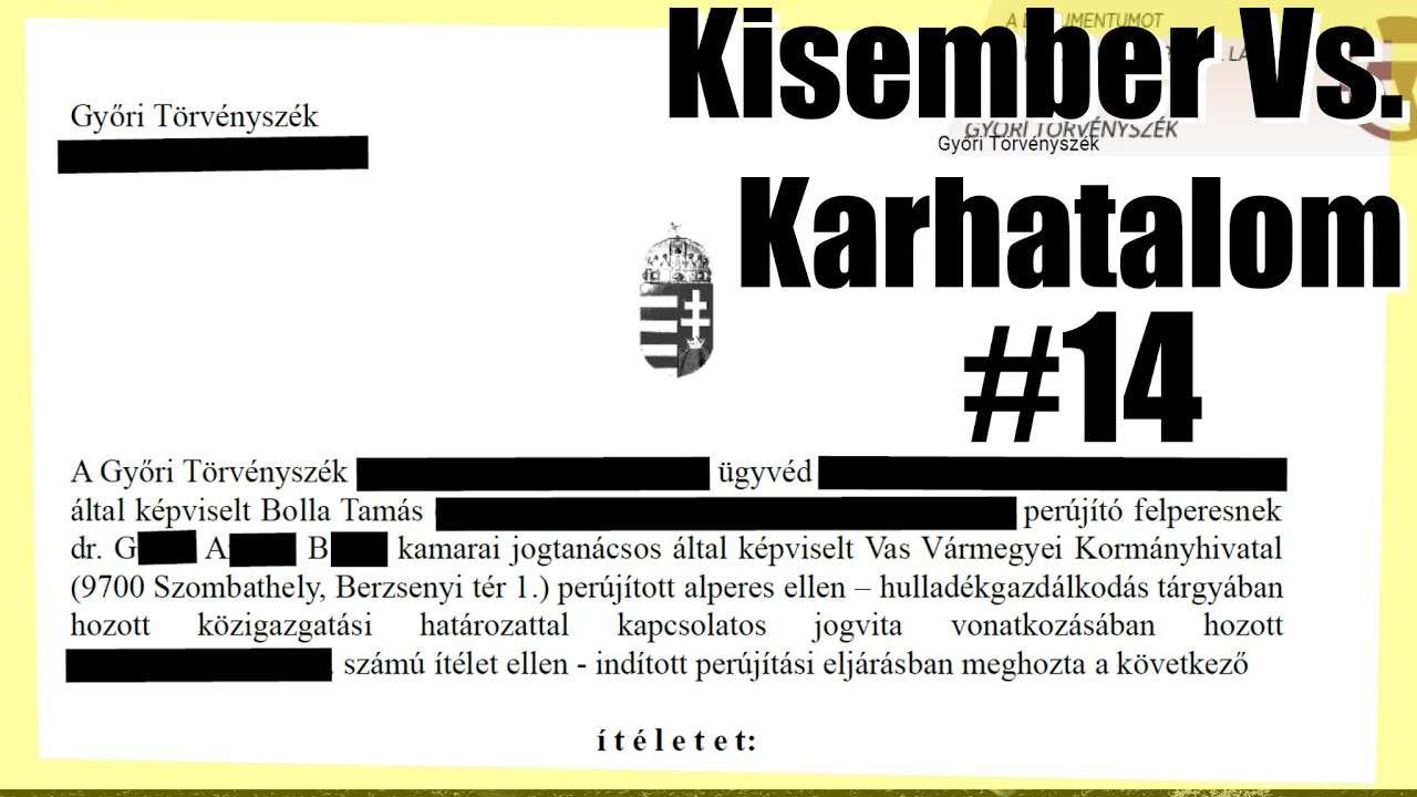 Ctrl C+Ctrl V, avagy a tények nem hátráltathatják a bíróság munkáját! - KisEmber Vs. Karhatalom #14