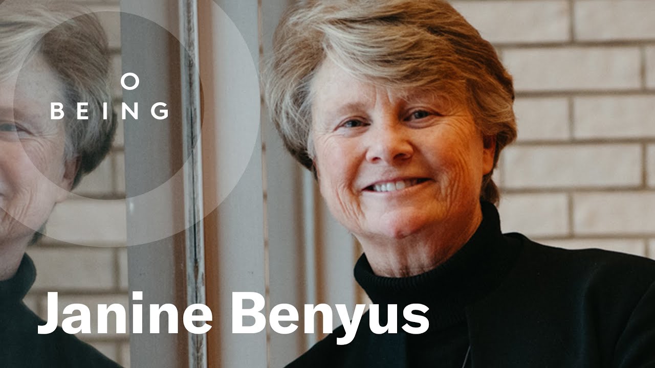 Janine Benyus — Biomimicry, an Operating Manual for Earthlings