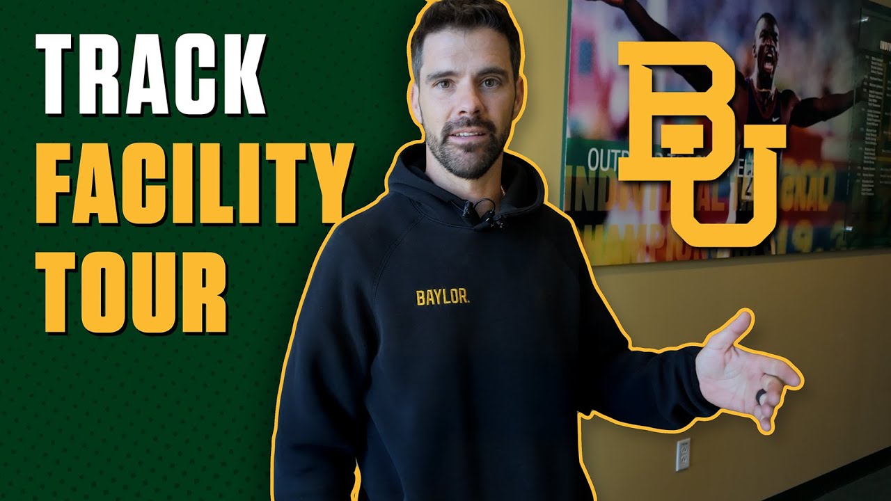 An Exclusive Look Inside Baylor University's Track & Field Facility