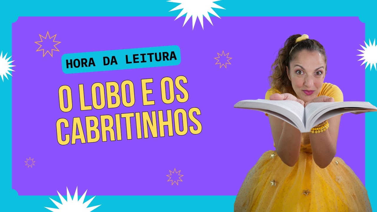 Hora da leitura com a Estrela - O lobo e os cabritinhos