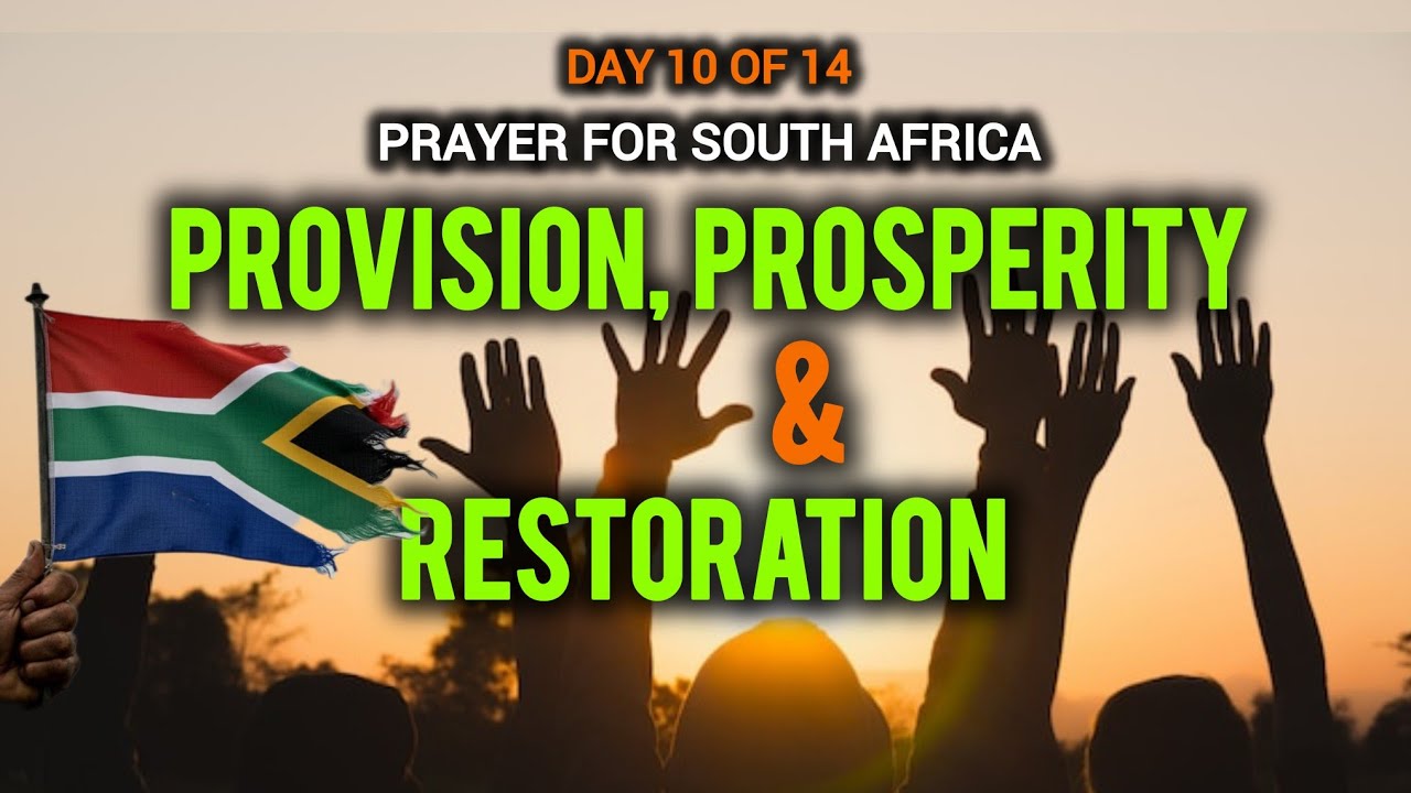 LIVE NOW!  Day 10/14: Prayer for Economic Restoration | South Africa Needs Provision 🇿🇦