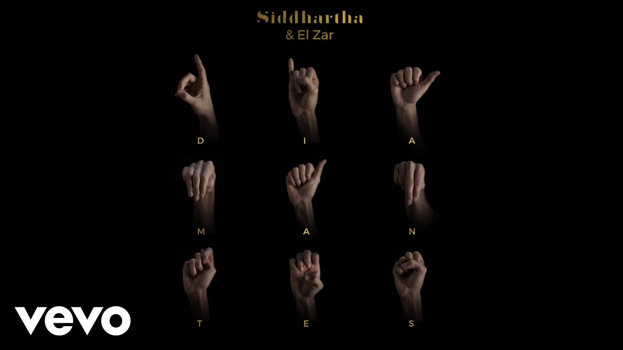 Siddhartha, El Zar - Diamantes (Letra/Lyrics)