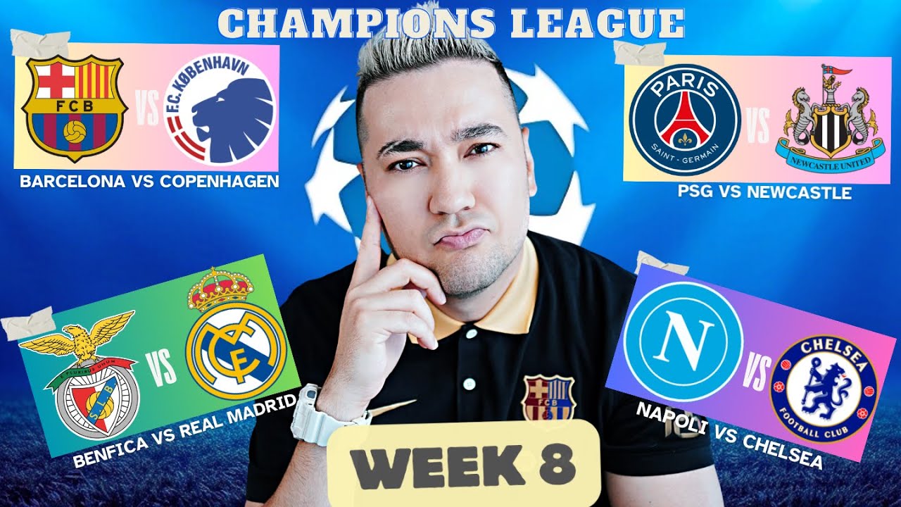 CHAMPIONS LEAGUE *WEEK 8* PREDICTIONS & TIPS | PSG vs NEWCASTLE & NAPOLI vs CHELSEA
