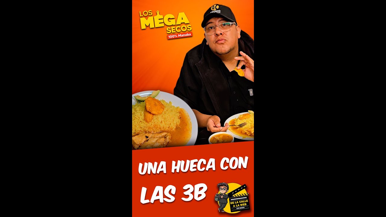 Una hueca con las  3B mas una S de sabroso Los Mega Secos