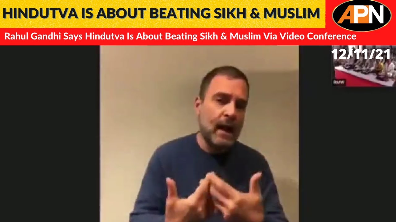 Watch: Rahul Gandhi Attacks Hindutva After Salman Khurshid Via Video Conferencing - Live News