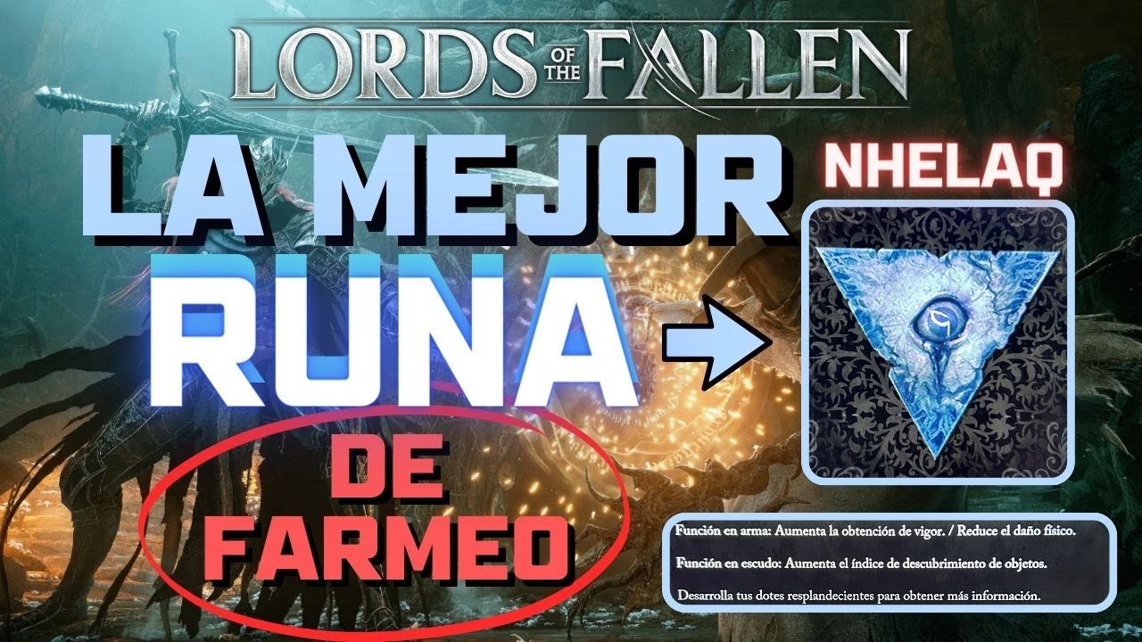 LORDS OF THE FALLEN:✅ Consigue la MEJOR RUNA (NHELAQ) para Farmear VIGOR Y OBJETOS muy fácilmente