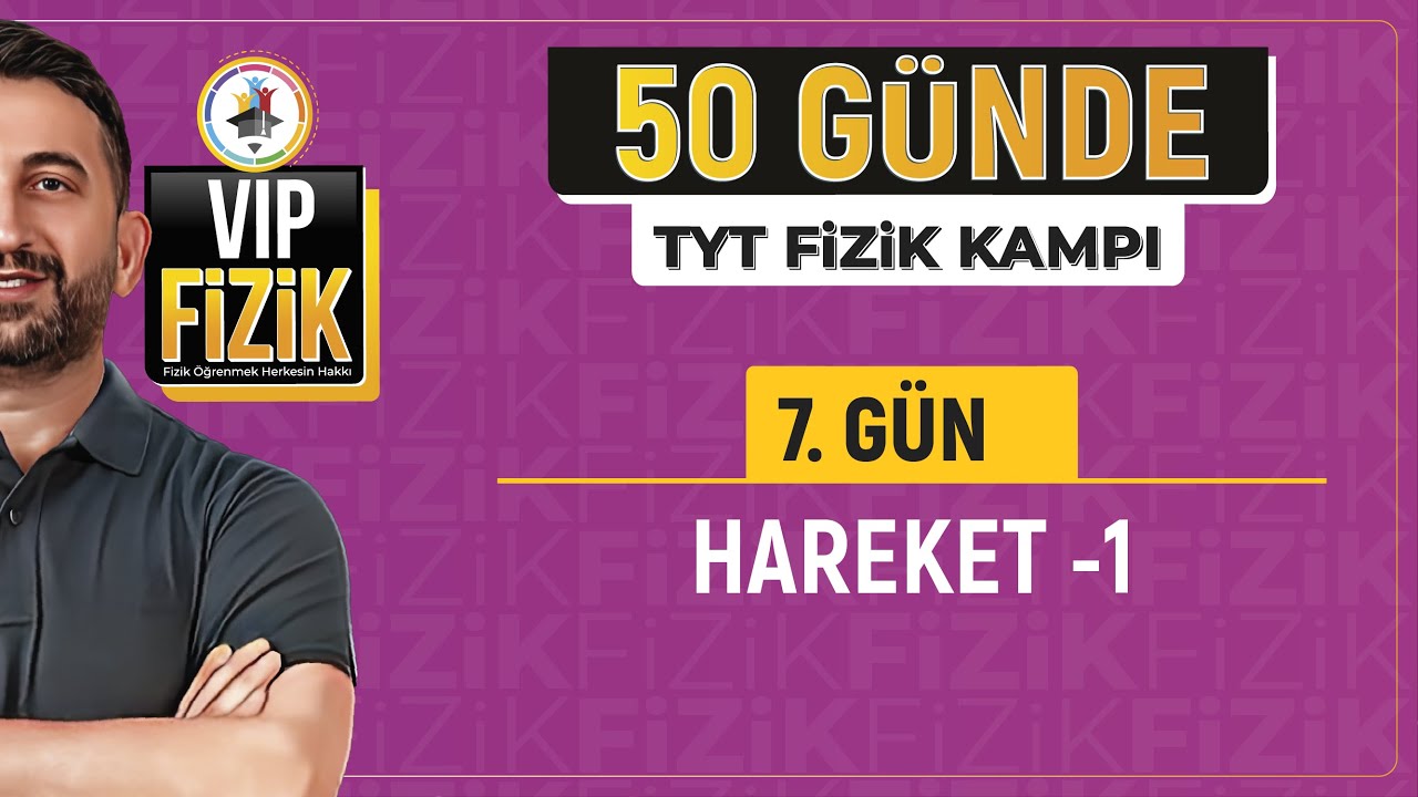 Düzgün doğrusal hareket konu anlatımı -1 | 7.Gün 1.video