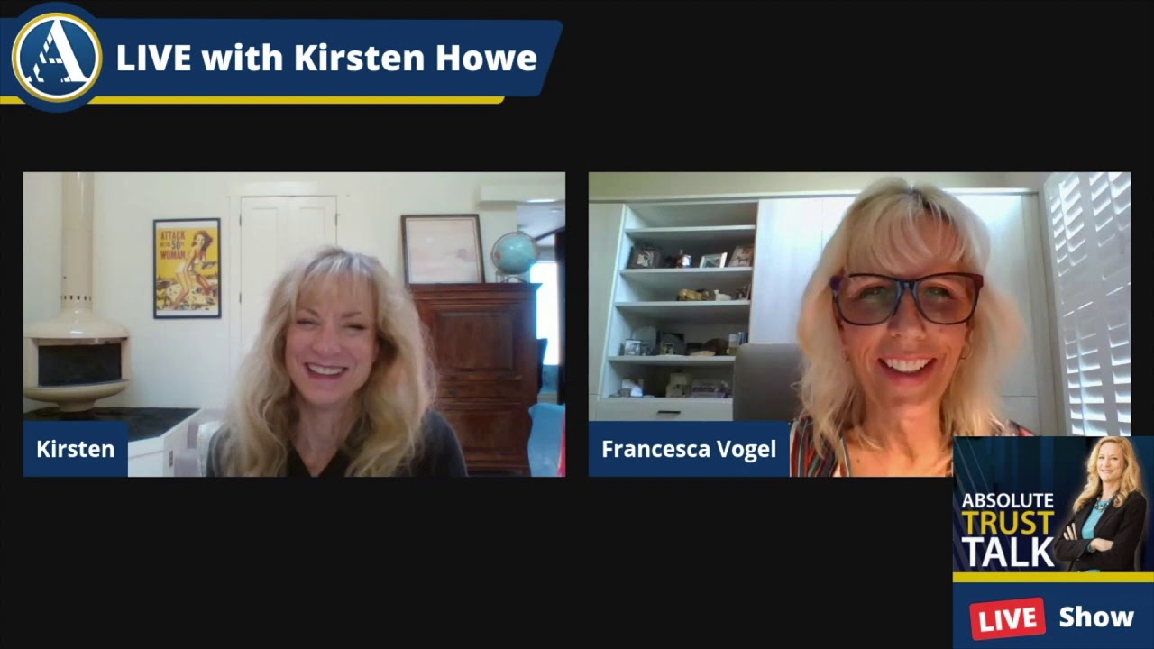 COVID-19 and Elder Home Care Featuring Francesca Vogel - Absolute Trust Talk